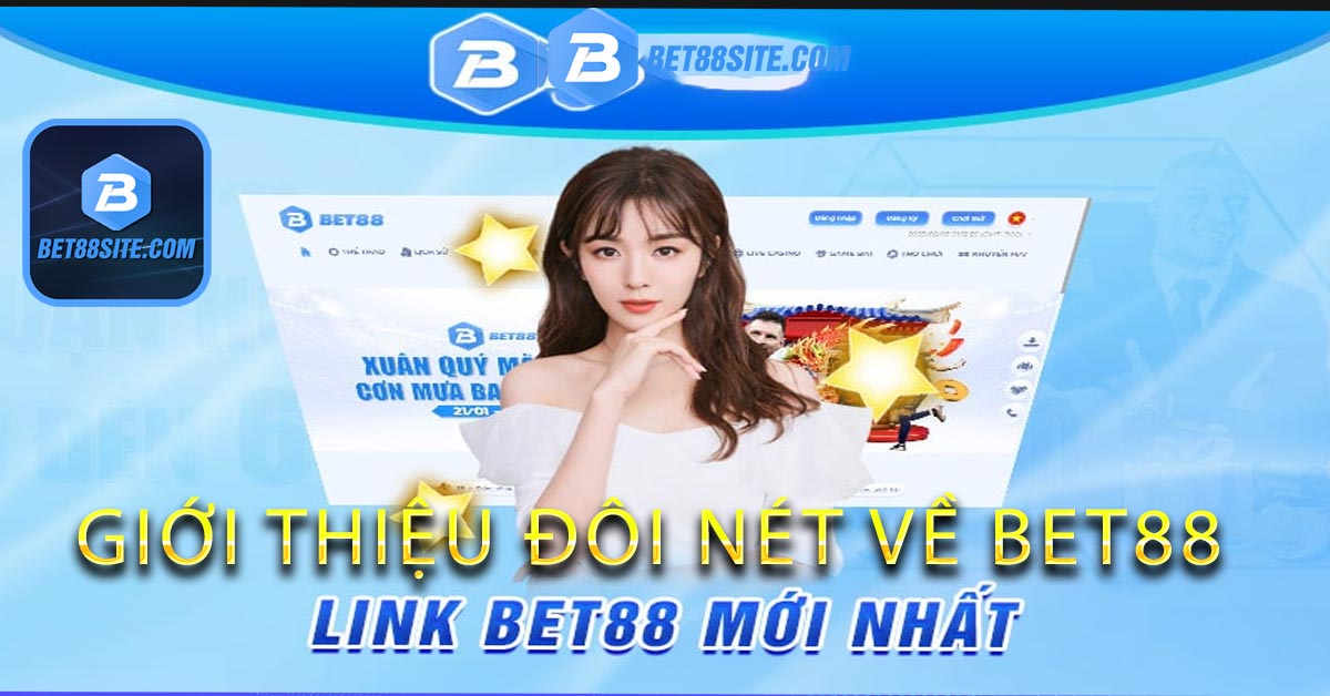 Link truy cập vào Bet88 không chặn mới nhất