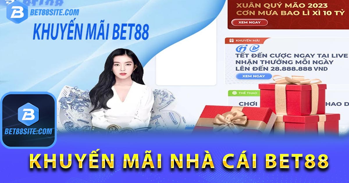 Lý do người chơi nên tham gia chọn Khuyến Mãi BET88