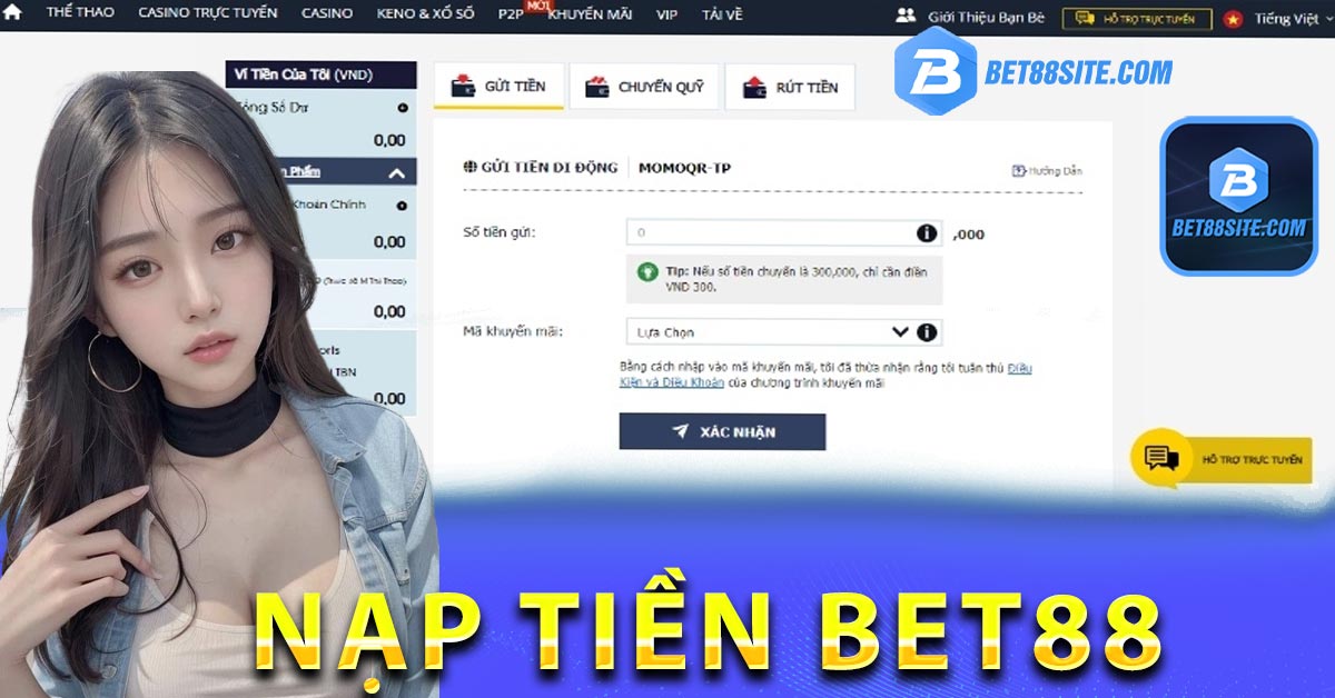 Nạp tiền BET88 - Tránh khỏi để xảy ra sai sót khi thường gặp