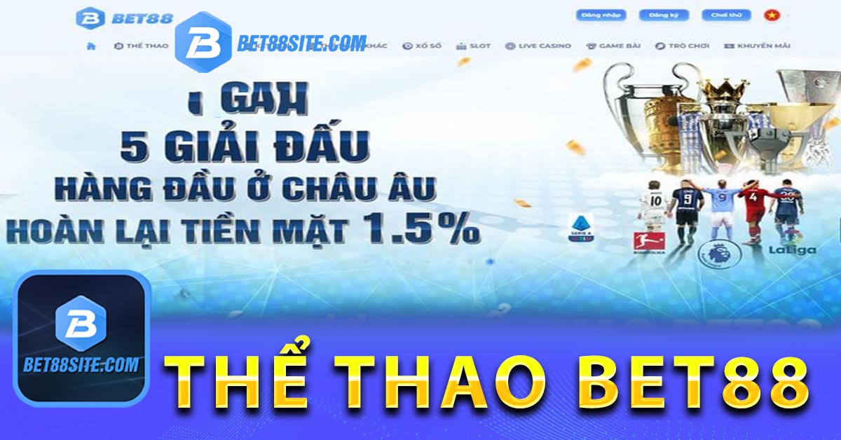 Thể thao BET88 cá cược thể thao là gì?